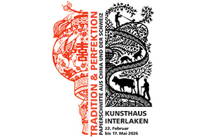 15. März 2026 - Tradition & Perfektion – Papierschnitte aus China und der Schweiz